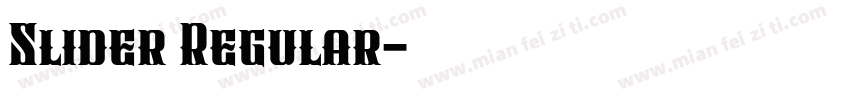 Slider Regular字体转换